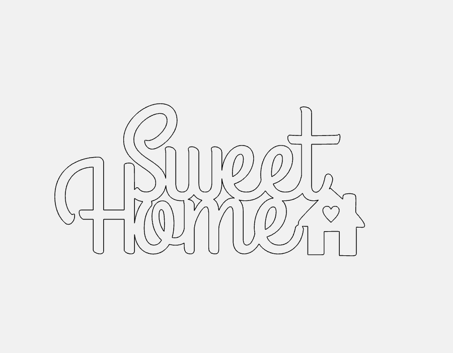 Sweet Home Decorative Phrase