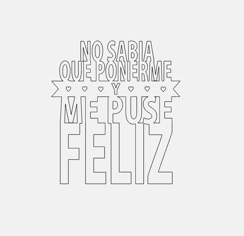 No Sabia Que Ponerme Decorative Phrase